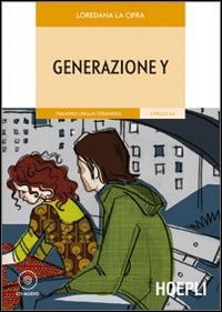 Generazione Y. (Con CD-Audio). Livello A2