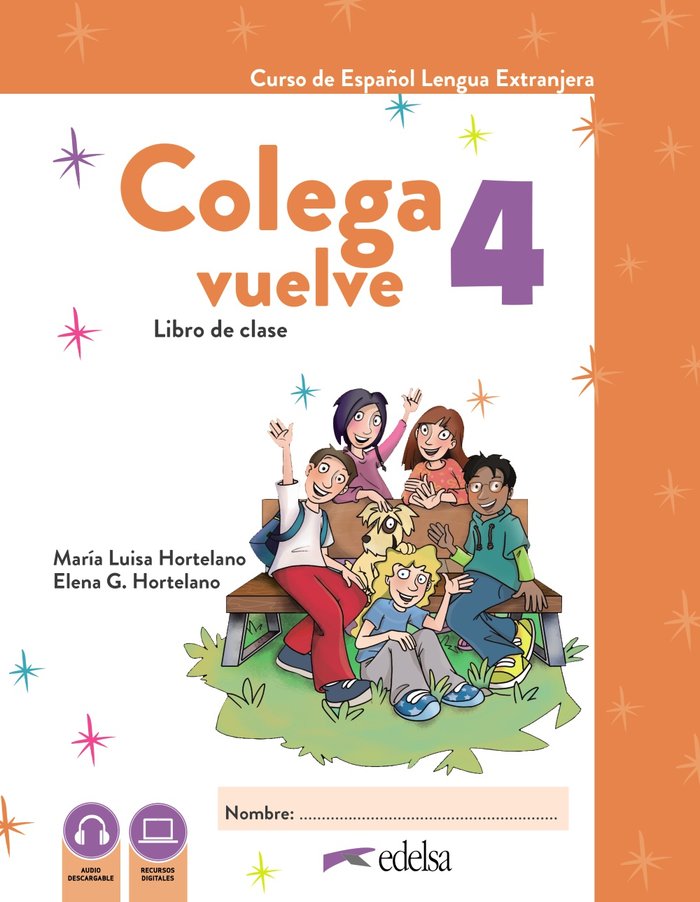 COLEGA VUELVE 4 A2.2 LIBRO DE CLASE