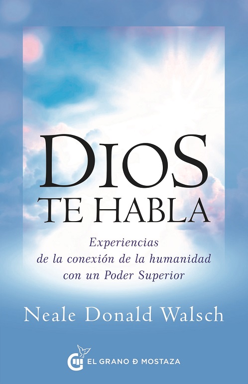 «Dios te habla»: experiencias de la conexión de la humanidad con un Poder Superior