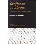 Confianza o sospecha :  Una pregunta sobre el oficio de escribir