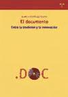 El documento : entre la tradición y la renovación