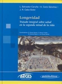 Longevidad. Tratado integral sobre la salud en la segunda mitad de la vida