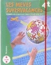 Les Meves Supervacances 4t Primaria (2012) Un quadern en una carpeta per repassar i divertir-se tot l'estiu