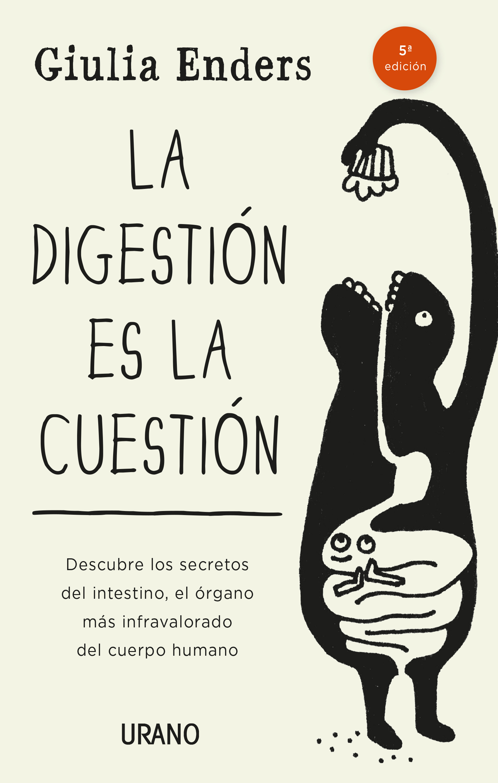 La digestión es la cuestión (Nueva edición revisada y ampliada)