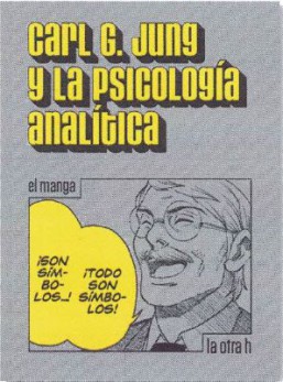 Carl G. Jung y la psicología analítica.