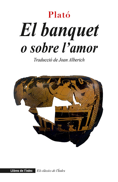 El banquet o sobre l'amor (Edició bilingüe)