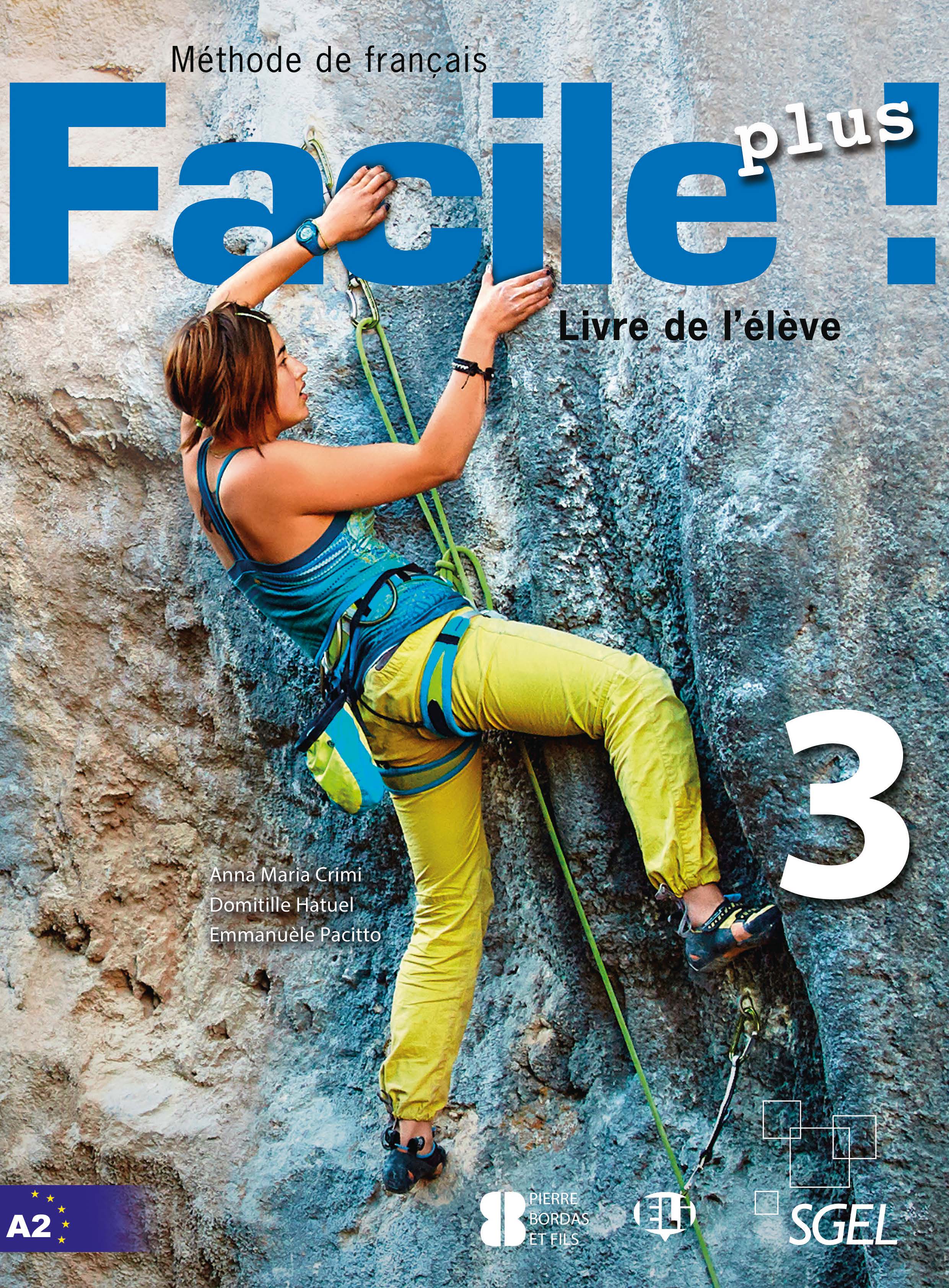 Facile plus 3 Livre de l'élève (A2)