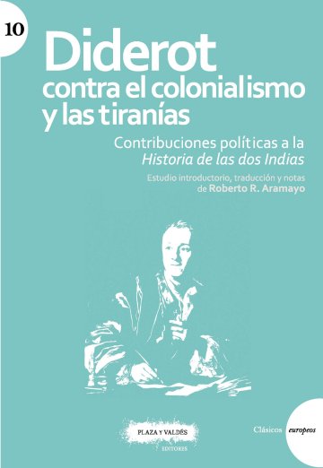 Diderot contra el colonialismo y las tiranías: contribuciones políticas a la Historia de las dos Indias