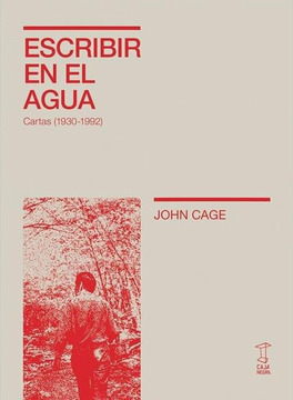 Escribir en el agua. Cartas (1930-1992)