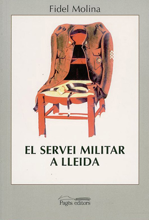 El servei militar a Lleida història i sociologia de las quintas (1878-