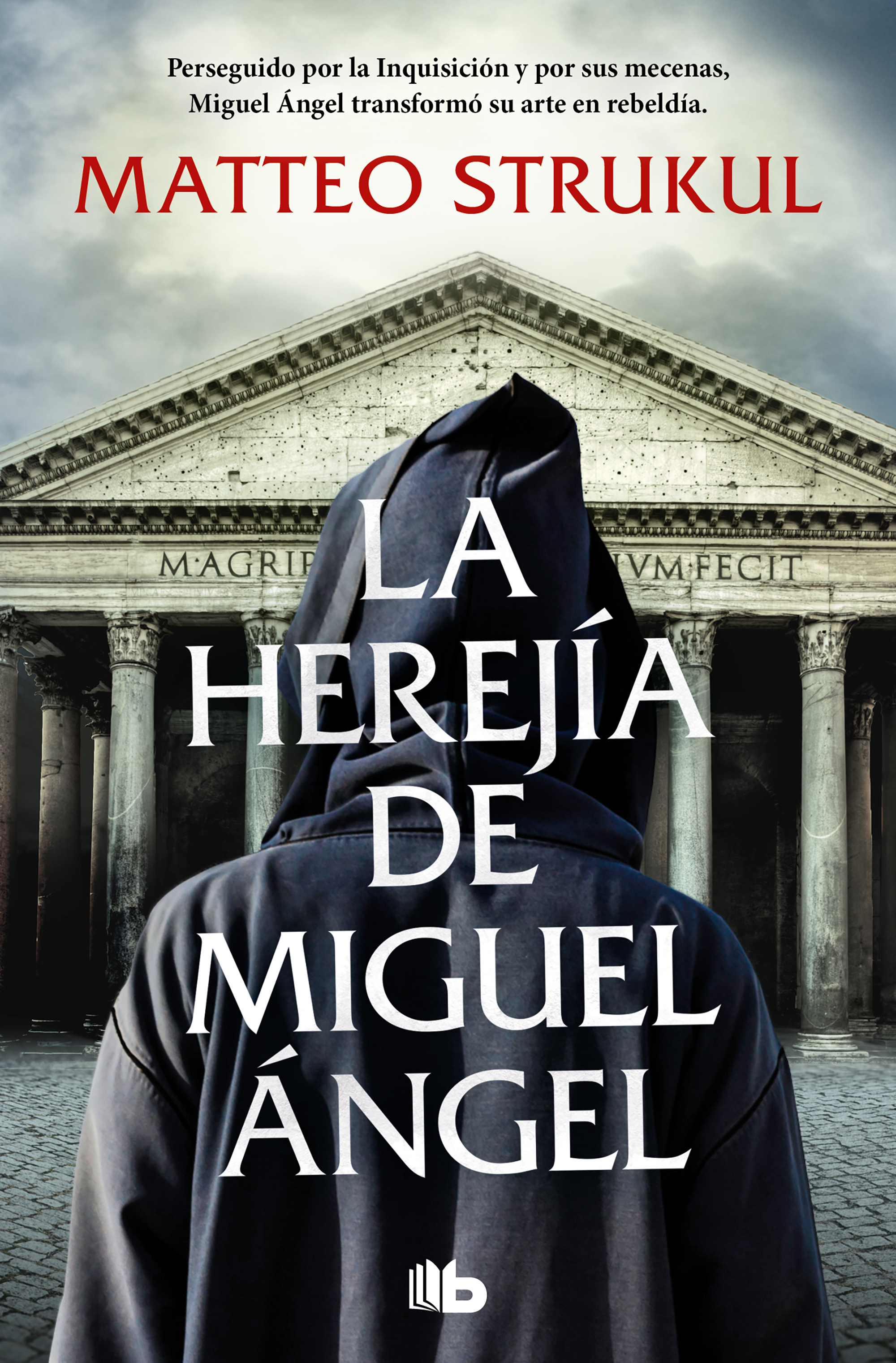 La herejía de Miguel Ángel. Perseguido por la Inquisición y por sus mecenas, Miguel Ángel transformó su arte en rebeldía