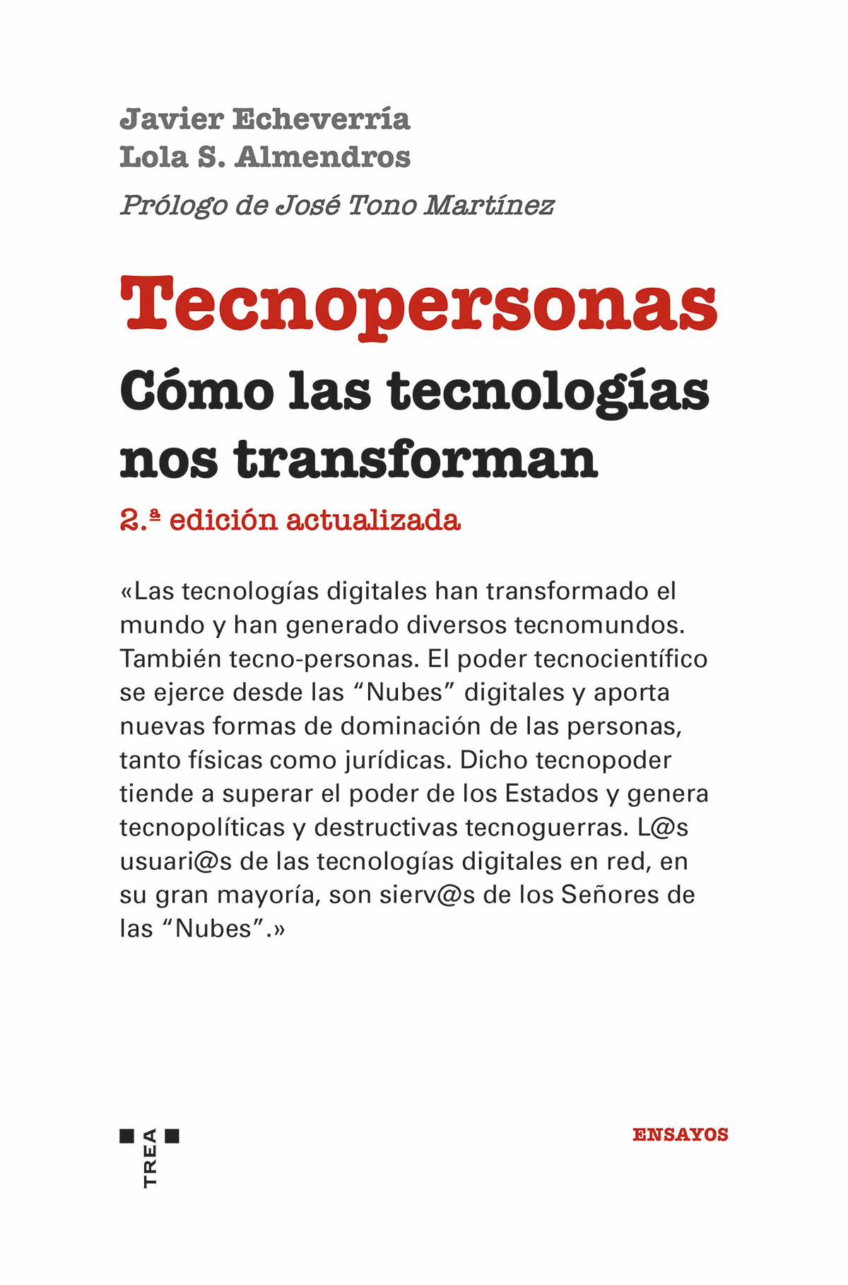 Tecnopersonas: cómo las tecnologías nos transforman (2ª edición actualizada)