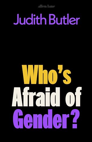 Who's Afraid Of Gender?