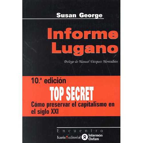 Informe Lugano. Cómo preservar el capitalismo en el siglo XXI