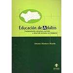 Educación de adultos : fundamentación, estructura, currículo y...