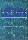 Thai Reference Grammar. The Structure of Spoken Thai