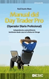 Manual del day trader pro (operador diario profesional)