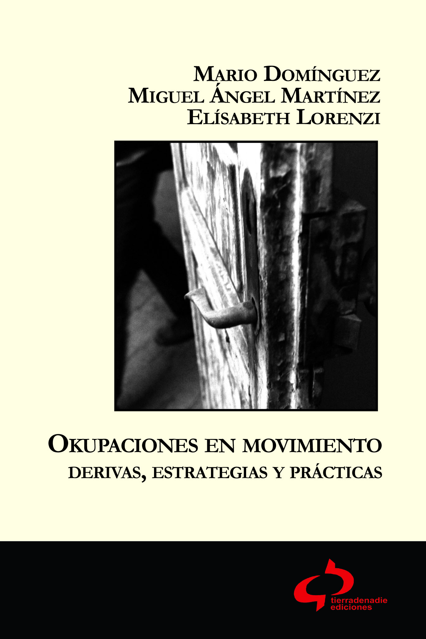 Okupaciones en movimiento. Derivas, estrategias y prácticas