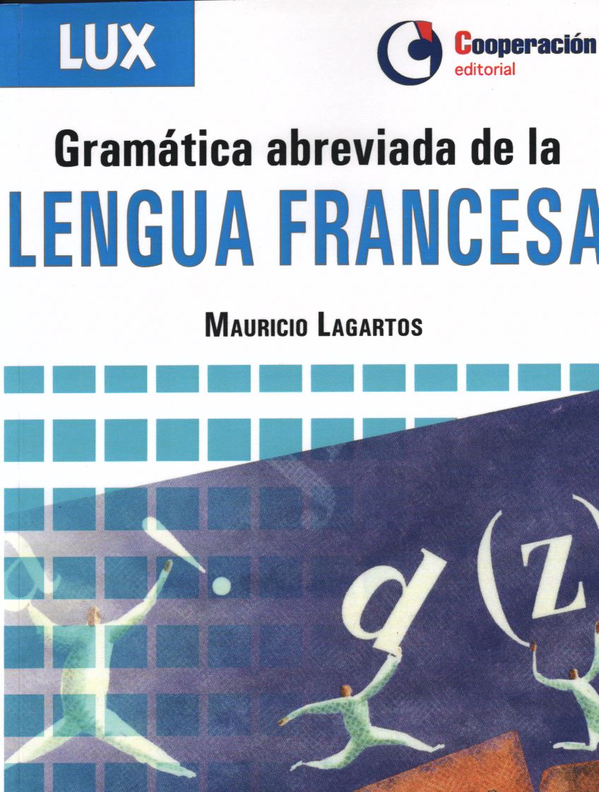 Gramática abreviada de la lengua francesa