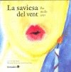 La saviesa del vent (Per molts anys)