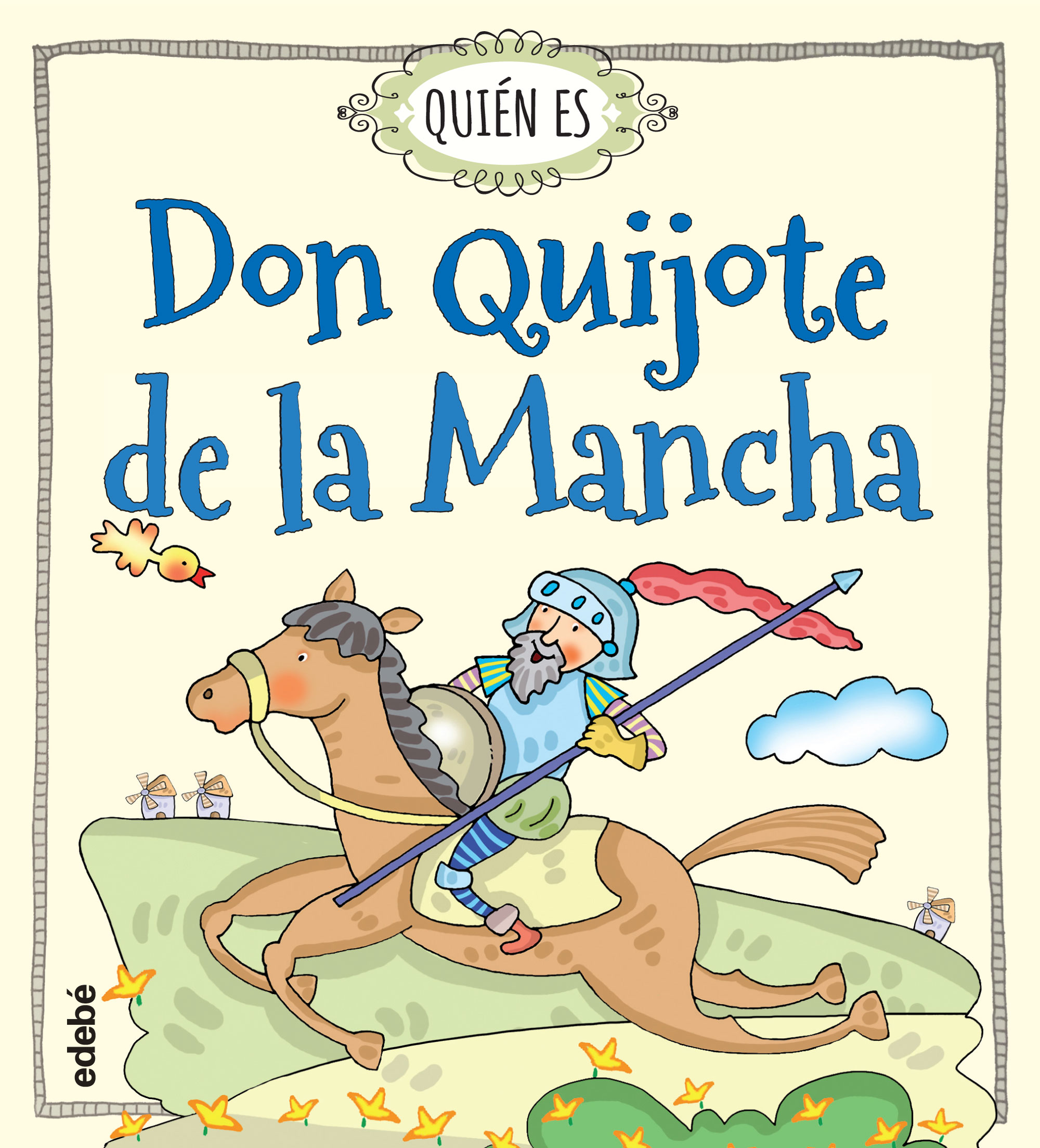 ¿Quién es... Don Quijote de la Mancha?