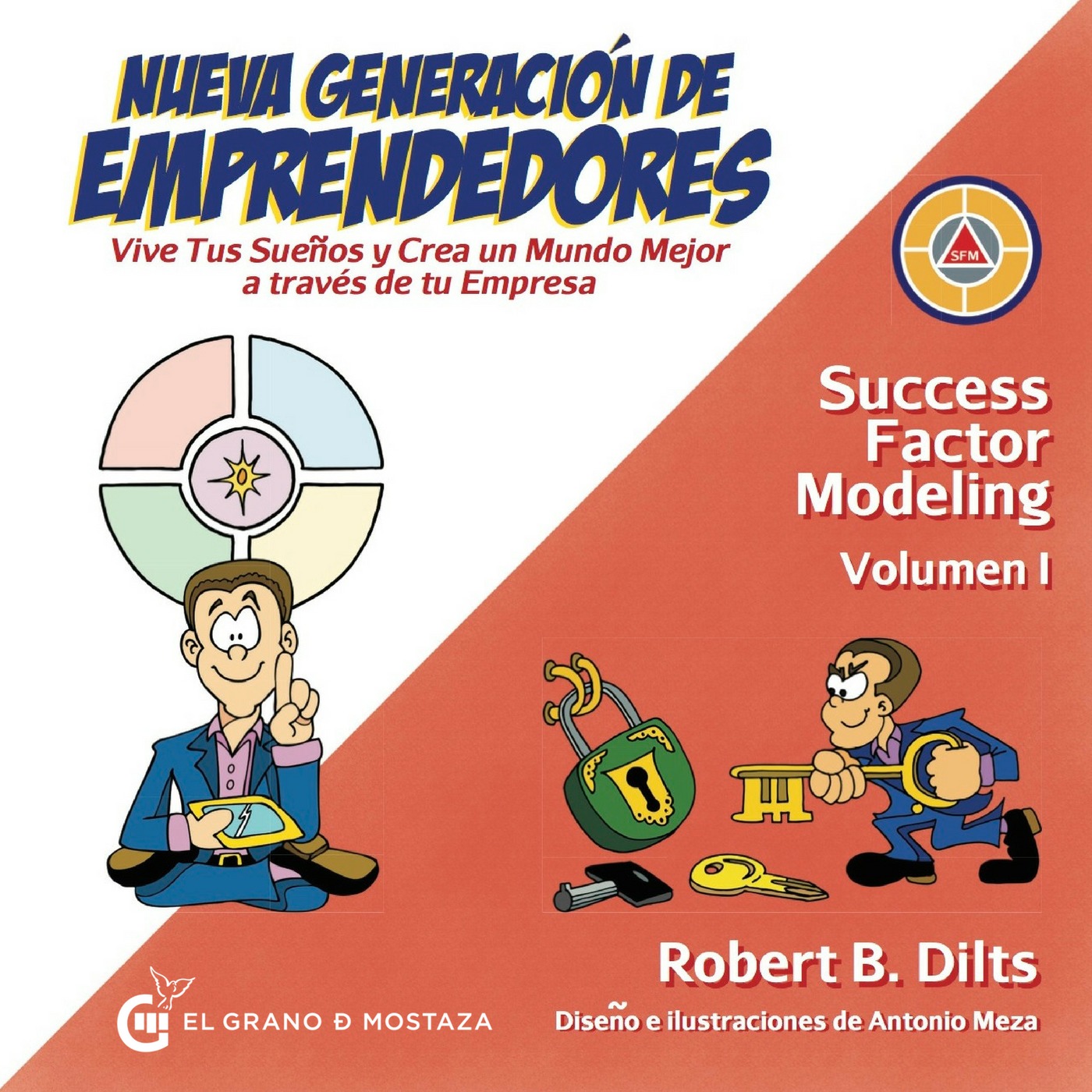 Nueva generación de emprendedores. Vive tus sueños y crea un mundo mejor a través de tu empresa