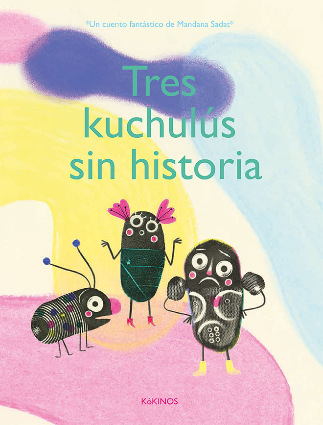 Tres Kuchulús sin historia