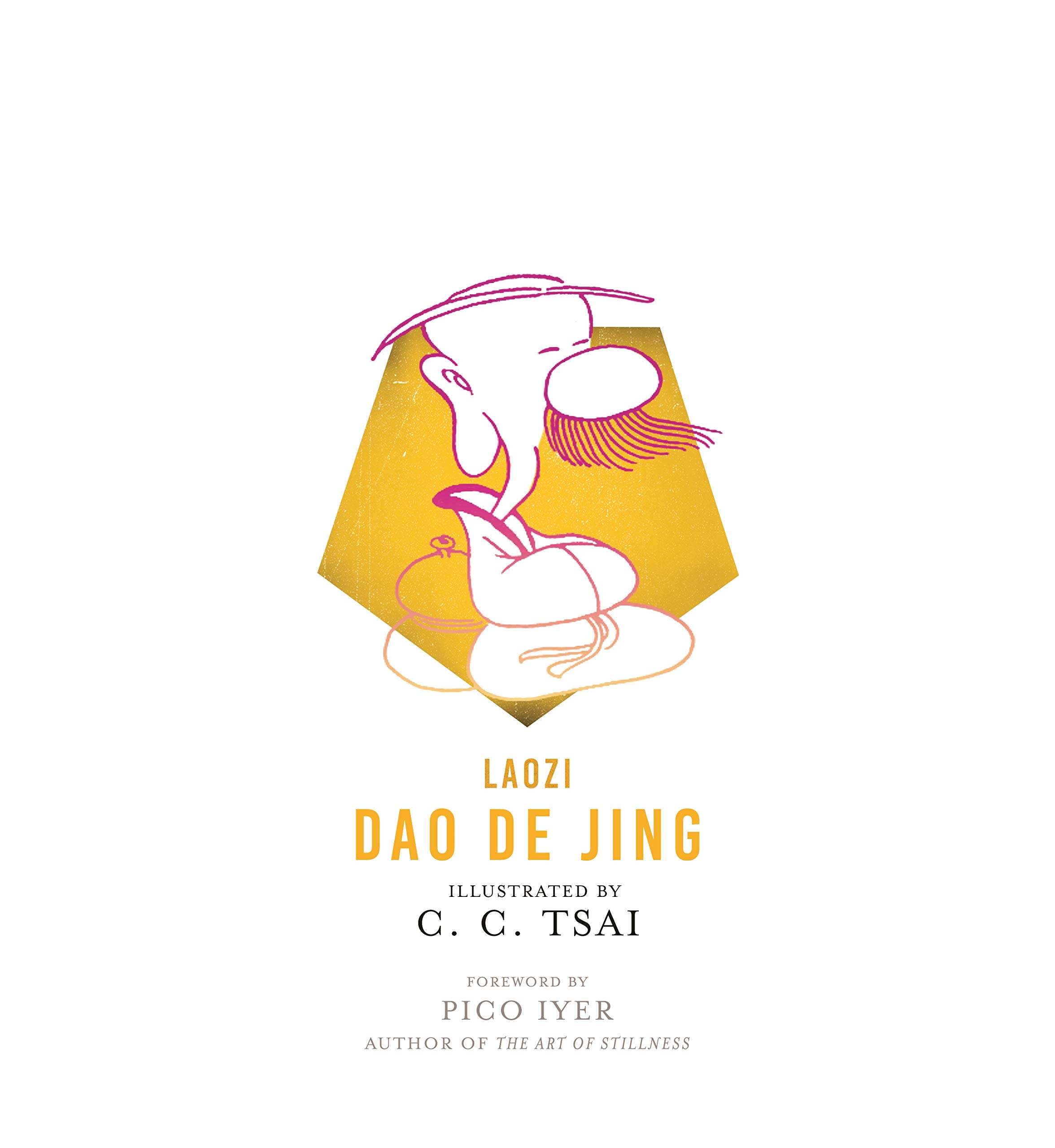 Dao De Jing: 27 (The Illustrated Library of Chinese Classics)