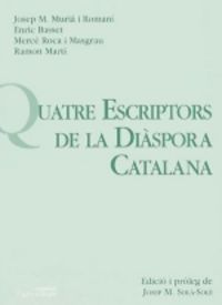 Quatre escriptors de la diàspora catalana