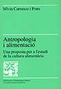 Antropologia i alimentació una proposta per a l'estudi de cultura