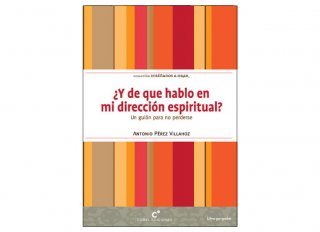 +Y DE QUE HABLO EN MI DIRECCION ESPIRITUAL?