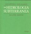 Hidrología subterránea. Tomo 2º.