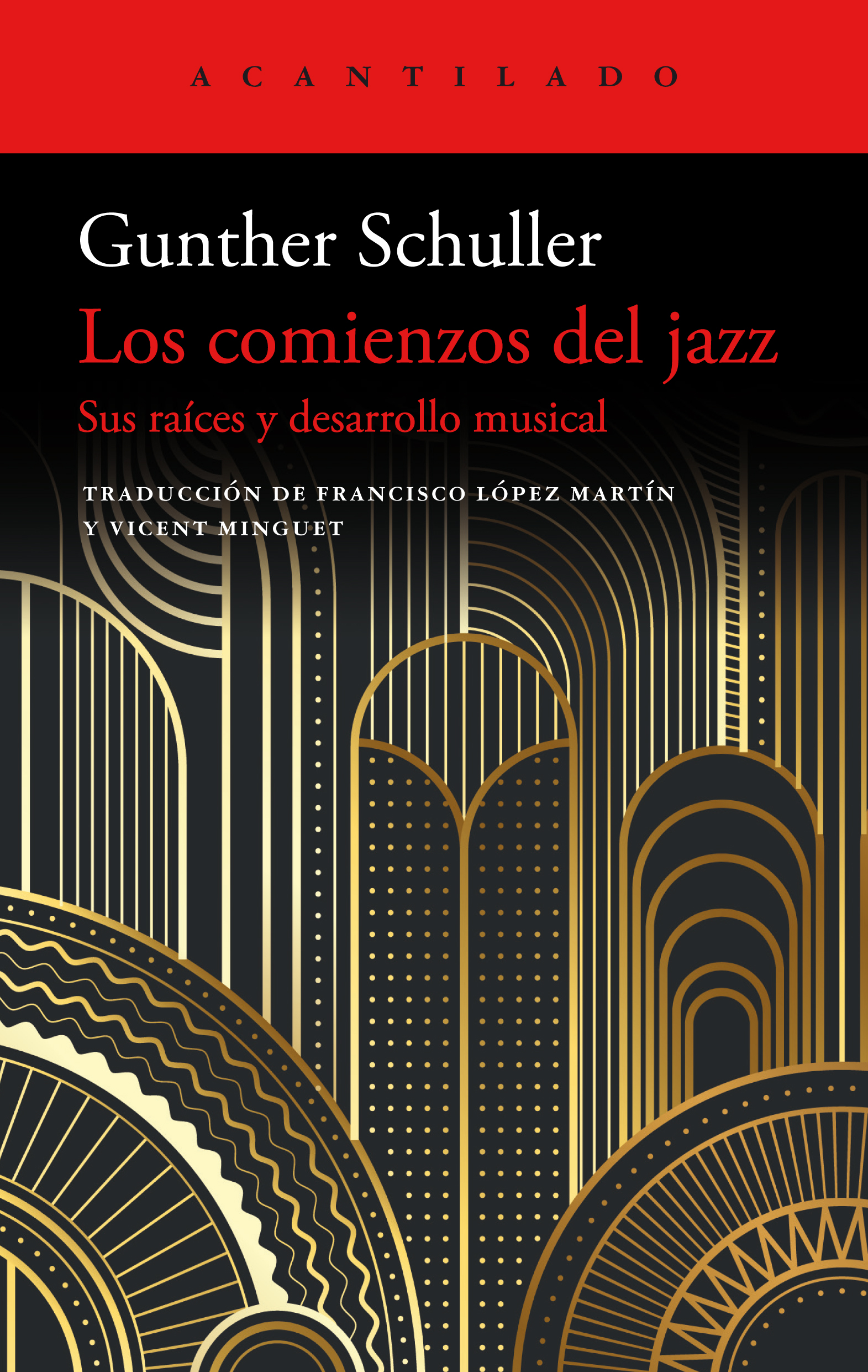 Los comienzos del jazz. Sus raíces y su desarrollo musical