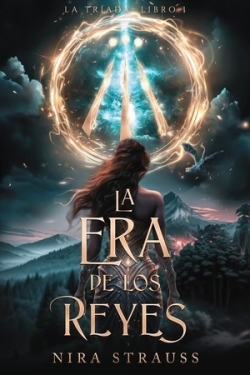 La era de los reyes (La Tríada: Libro 1)