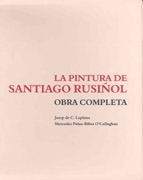 La pintura de Santiago Rusiñol, 3 vols.