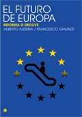 El futuro de Europa. Reforma o declive