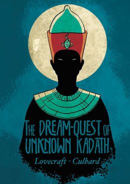 The Dream- Quest of Unknown Kadath