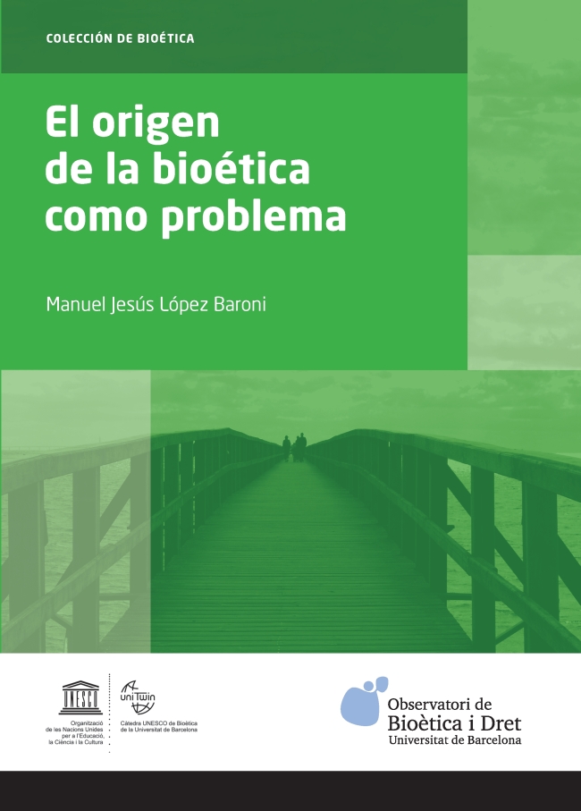 El orígen de la bioética como problema