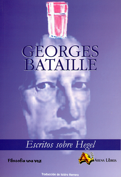 Escritos sobre Hegel (Nueva edición aumentada)