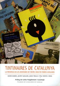 Tintinaires de Catalunya. La presència de Les aventures de Tintín i Milú en terres catalanes