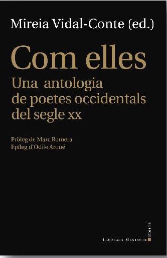 Com elles. Una antologia de poetes occidentals dels segle XX