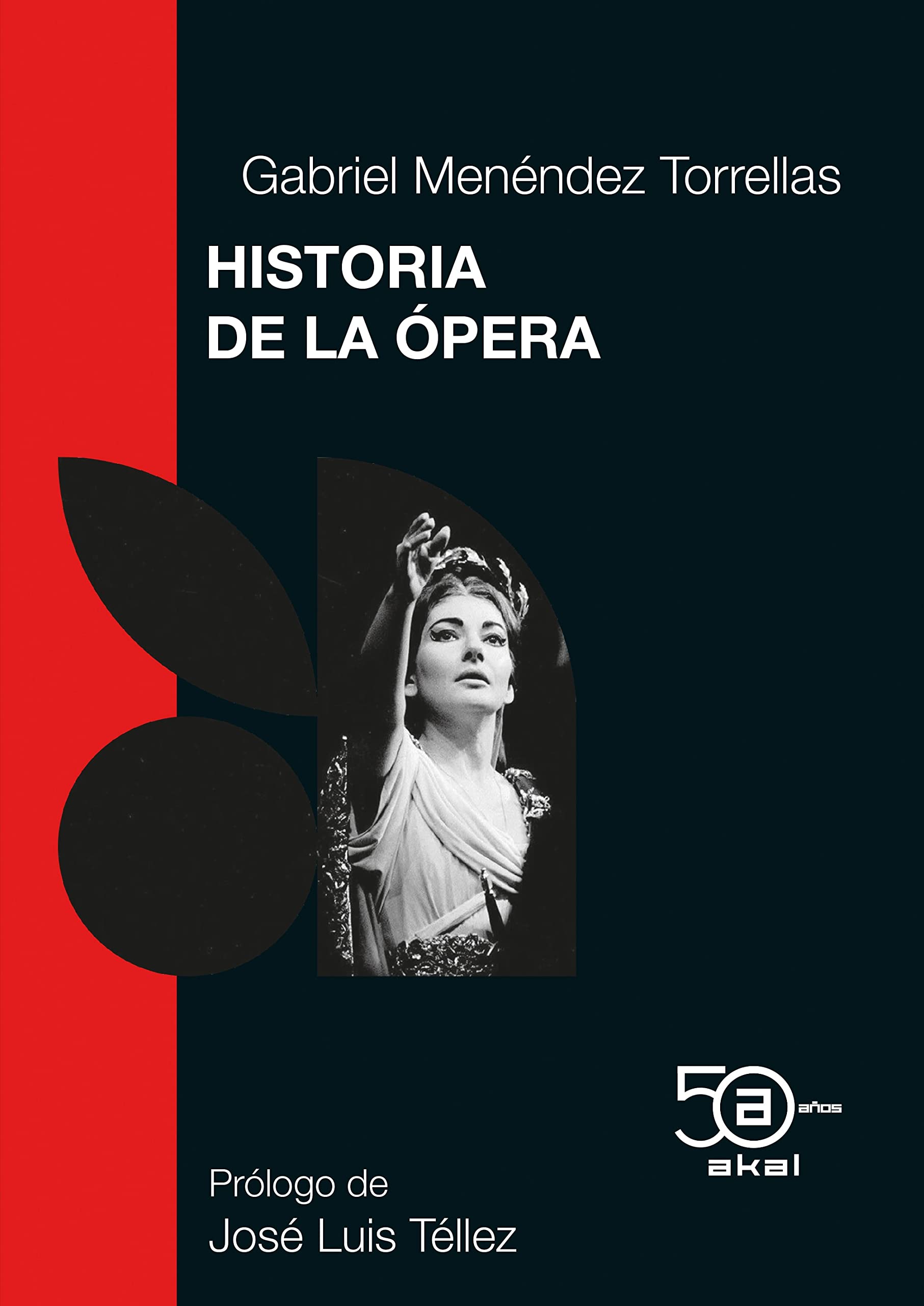 Historia de la ópera (Edición 50 aniversario)