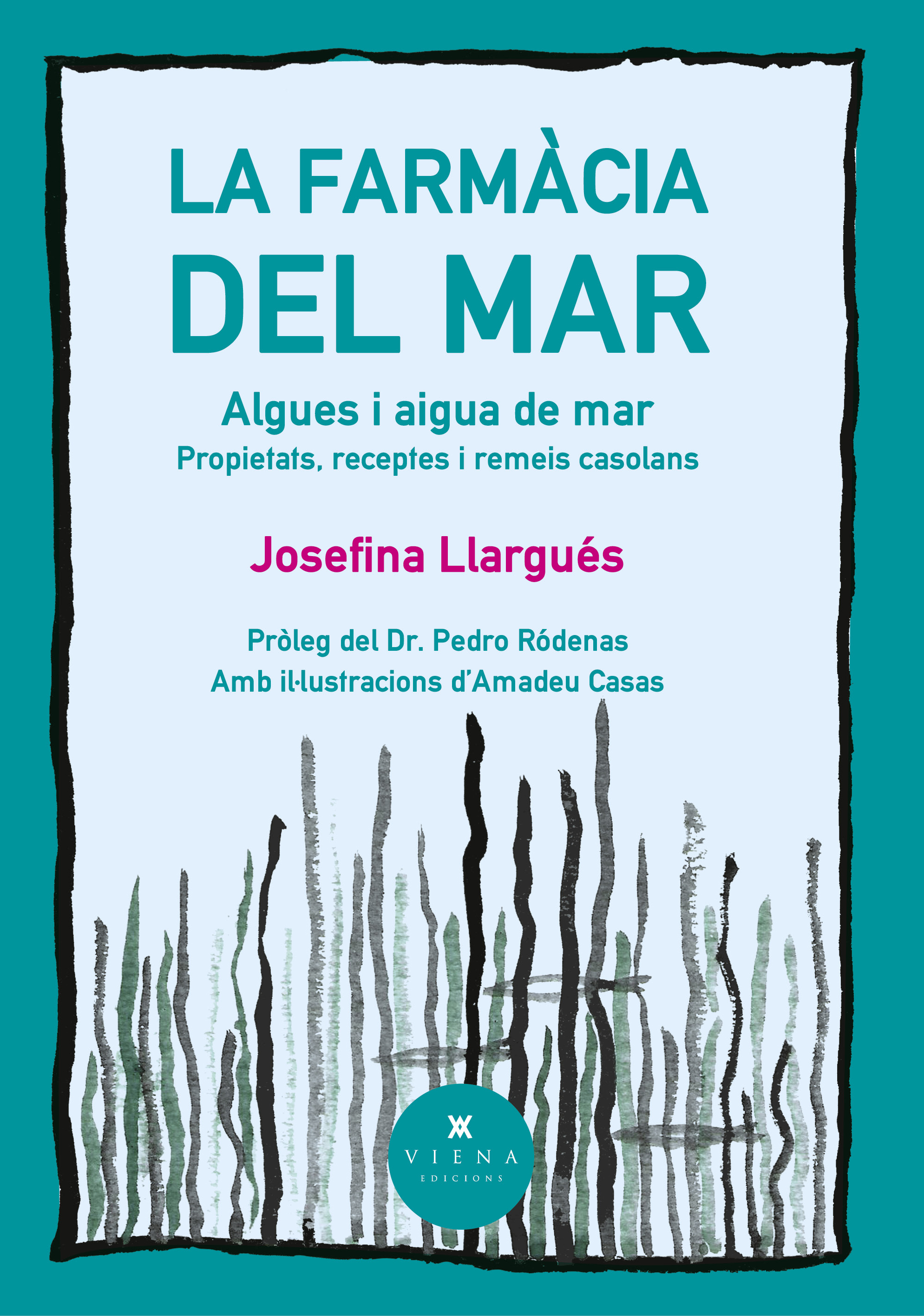 La farmàcia del mar. Algues i aigua de mar