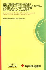 Problemas legales más frecuentes sobre la tutela, asistencia y protección de personas mayores, Los