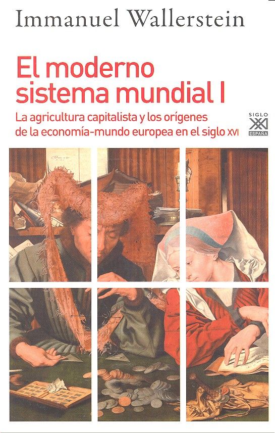 El moderno sistema mundial I