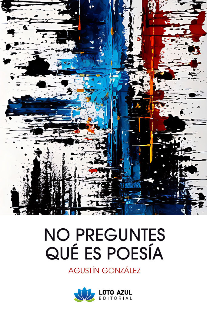 NO PREGUNTES QUE ES POESIA