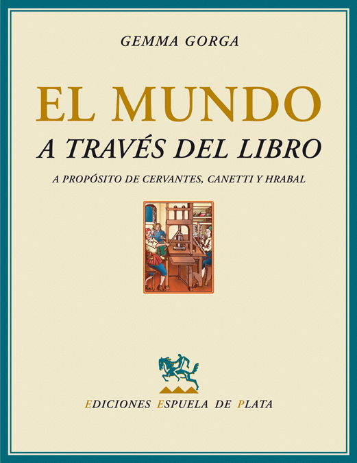 El mundo a través del libro: a propósito de Cervantes, Canetti y Hrabal