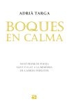 Boques en calma (IXº Premi de Poesia Gabriel Ferrater 2010)