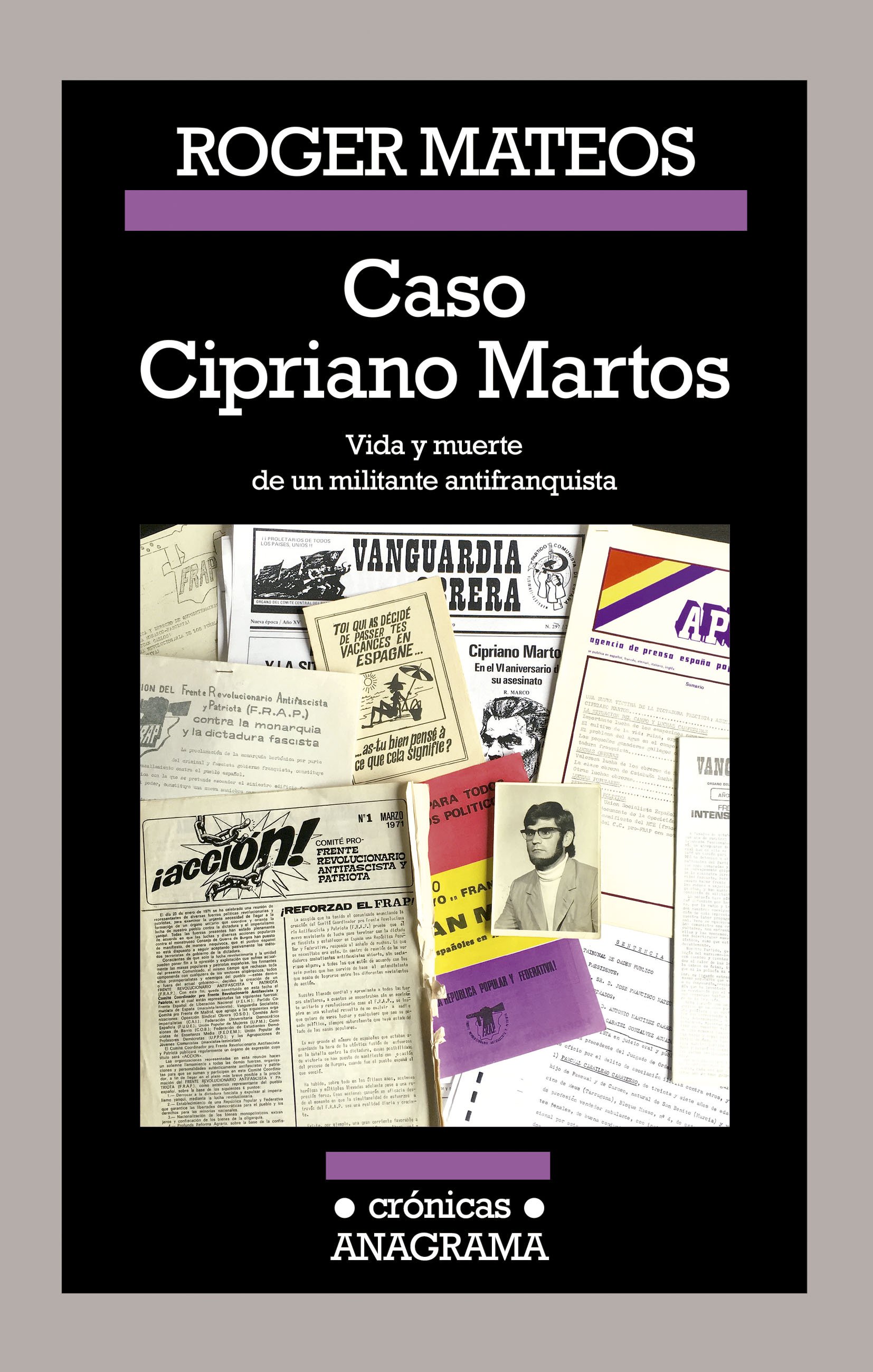 Caso Cipriano Martos. Vida y muerte de un militante antifranquista