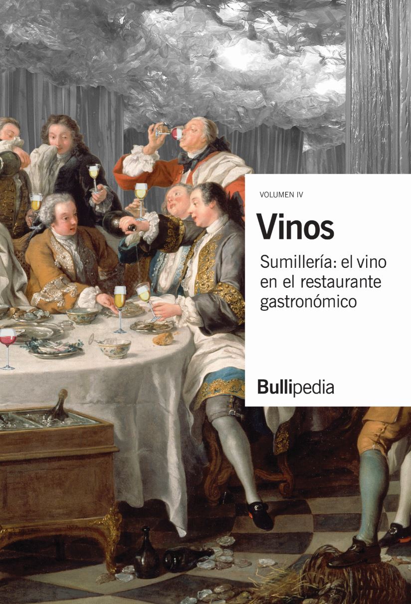 Vinos (vol. 4). Sunillería: el vino en el restaurante gastronómico (Bullipedia)